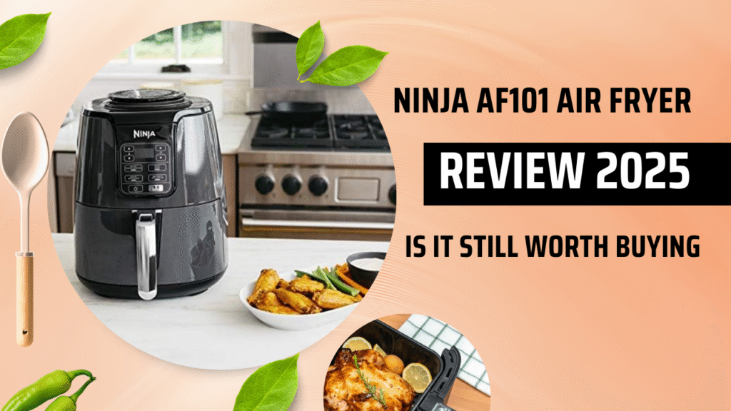 Ninja AF101 Air Fryer Review 2025