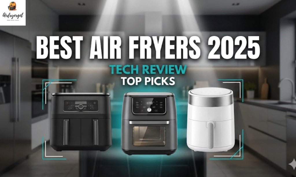 Best Air Fryers 2025
