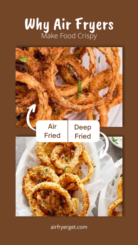 how airfryers work to make food crispy without oil comparison fried vs air fried